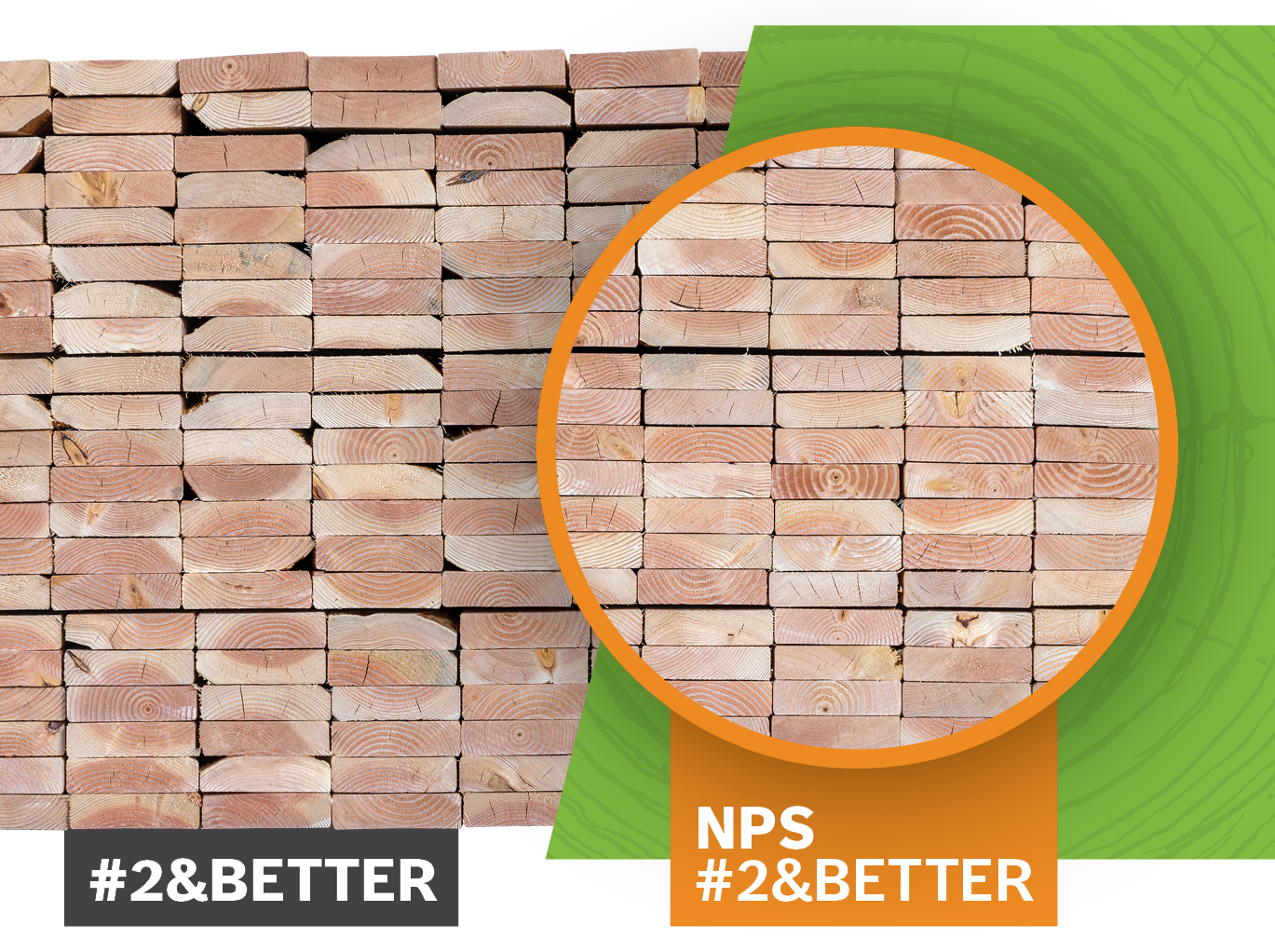 A stack of "2 and better" lumber on the left and a stack of "NPS" lumber on the right